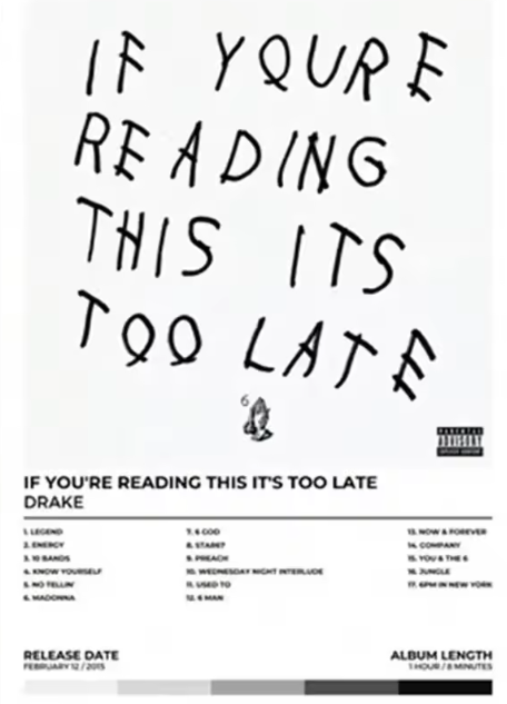 IF YOUR READING THIS IT'S TOO LATE Poster